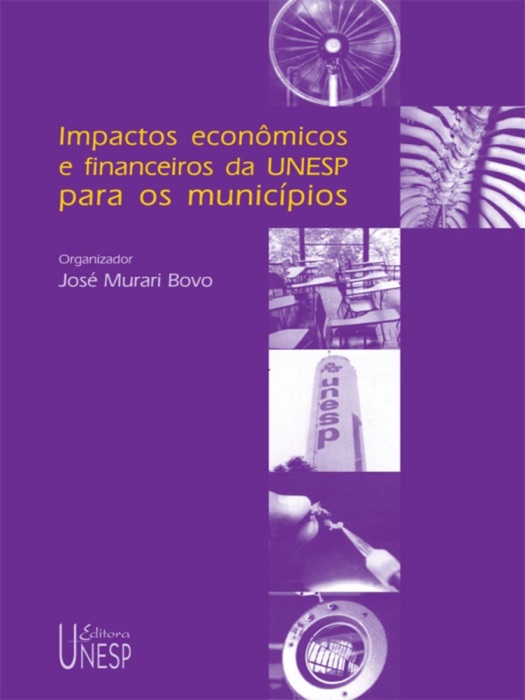 Impactos Econômicos e Financeiros da UNESP para os Municípios