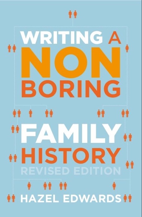 Writing a Non-Boring Family History