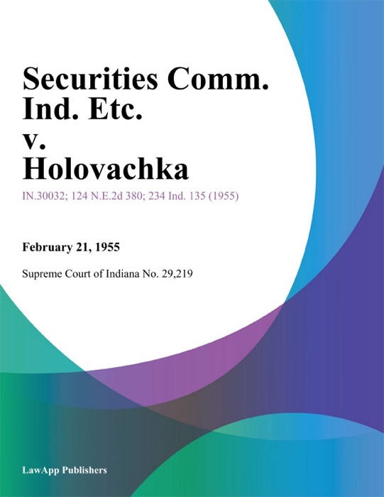 Securities Comm. Ind. Etc. v. Holovachka