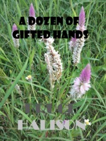 A Dozen of Gifted Hands