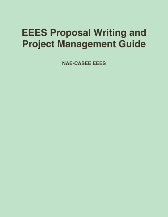 EEES Proposal Writing and Project Management Guide