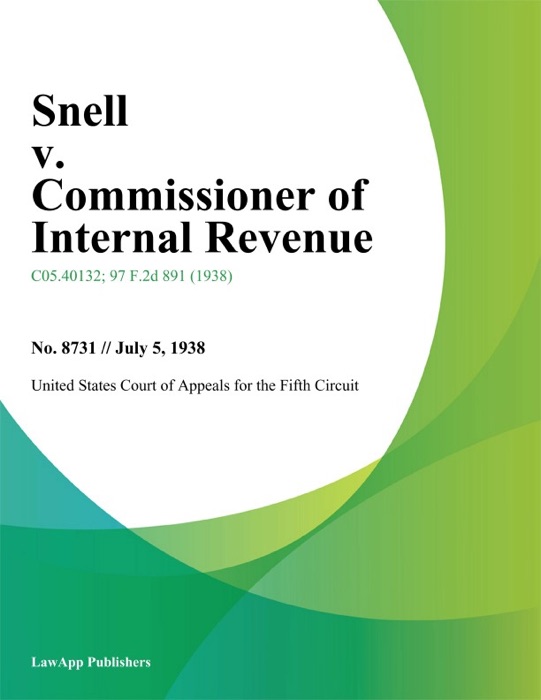 Snell v. Commissioner of Internal Revenue.