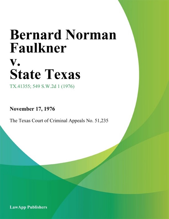 Bernard Norman Faulkner v. State Texas