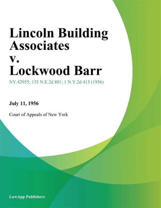 Lincoln Building Associates v. Lockwood Barr