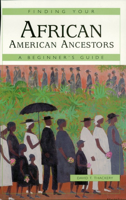 Finding Your African American Ancestors