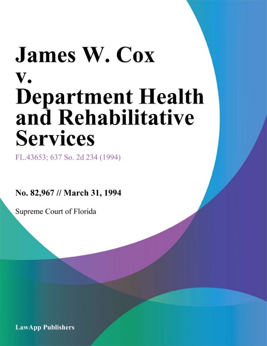 James W. Cox v. Department Health and Rehabilitative Services