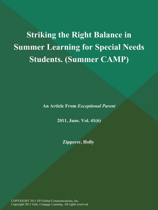 Striking the Right Balance in Summer Learning for Special Needs Students (Summer: CAMP)