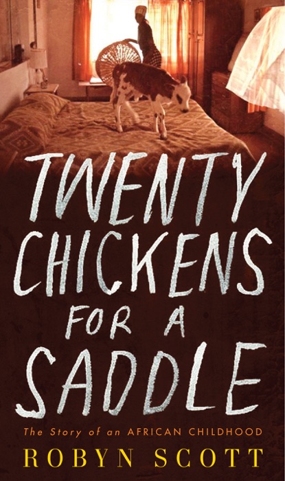 Twenty Chickens for a Saddle