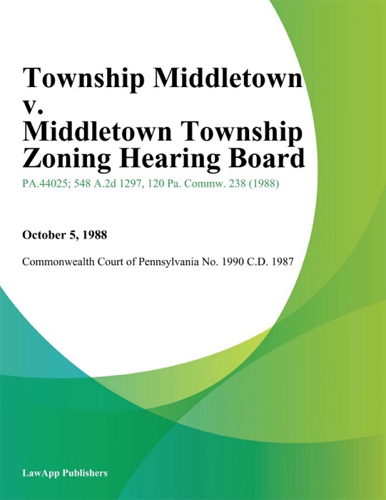 Township Middletown v. Middletown Township Zoning Hearing Board
