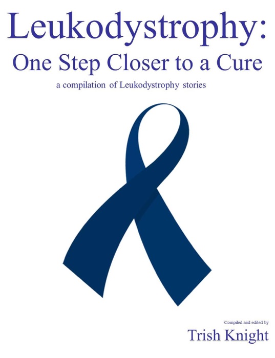 Leukodystrophy: One Step Closer to a Cure