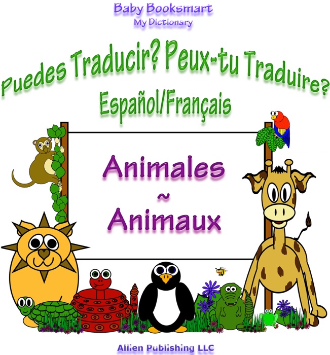 Puedes Traducir? Peux-Tu Traduire? Animales/Animaux