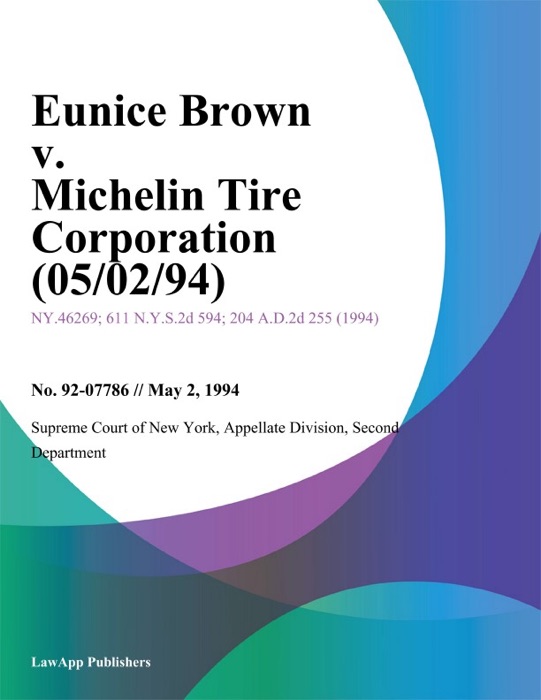 Eunice Brown v. Michelin Tire Corporation