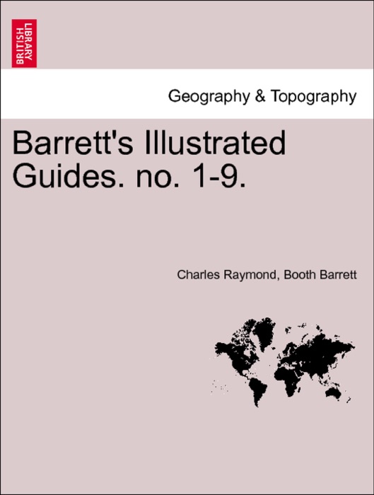 Barrett's Illustrated Guides. no. 1-9.NEW EDITION