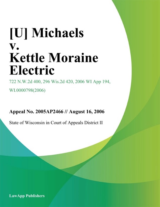 Michaels v. Kettle Moraine Electric