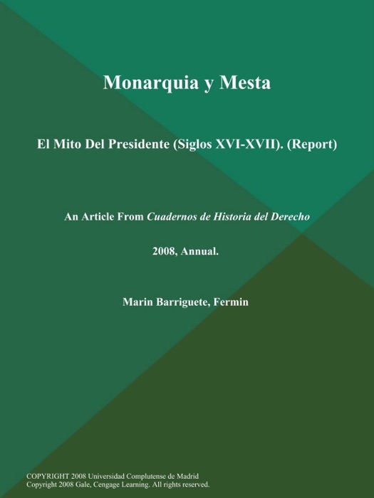 Monarquia y Mesta: El Mito Del Presidente (Siglos XVI-XVII) (Report)