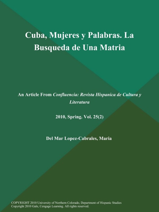 Cuba, Mujeres y Palabras. La Busqueda de Una Matria