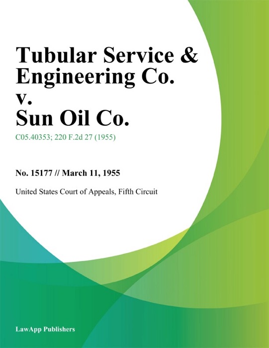 Tubular Service & Engineering Co. v. Sun Oil Co.