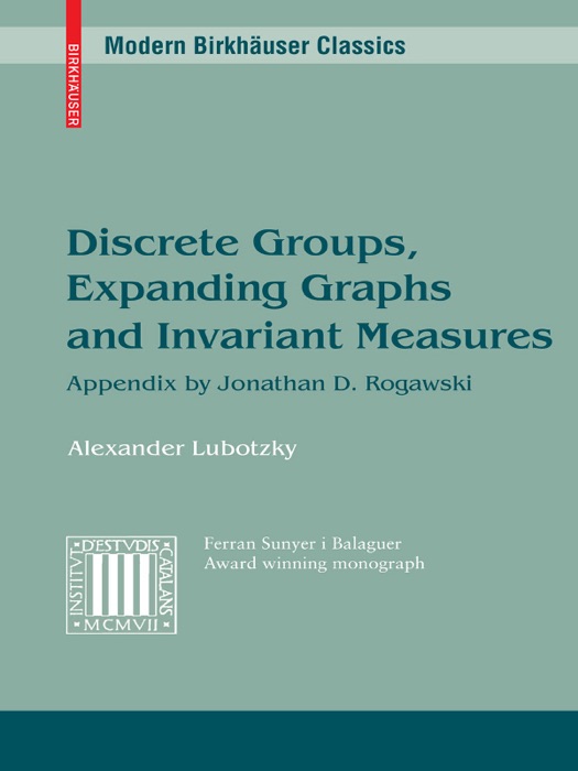 Discrete Groups, Expanding Graphs and Invariant Measures