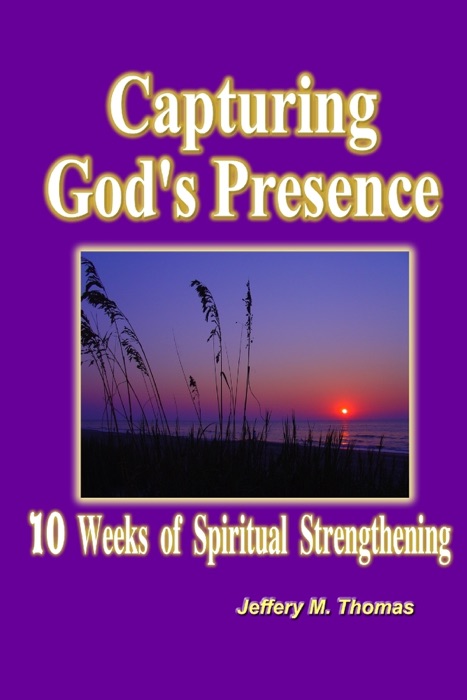 Capturing God's Presence