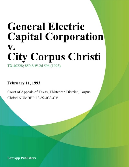 General Electric Capital Corporation v. City Corpus Christi