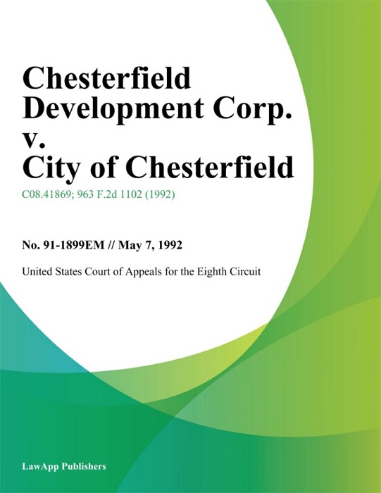 Chesterfield Development Corp. v. City of Chesterfield