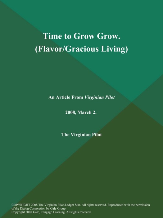 Time to Grow Grow (Flavor/Gracious Living)