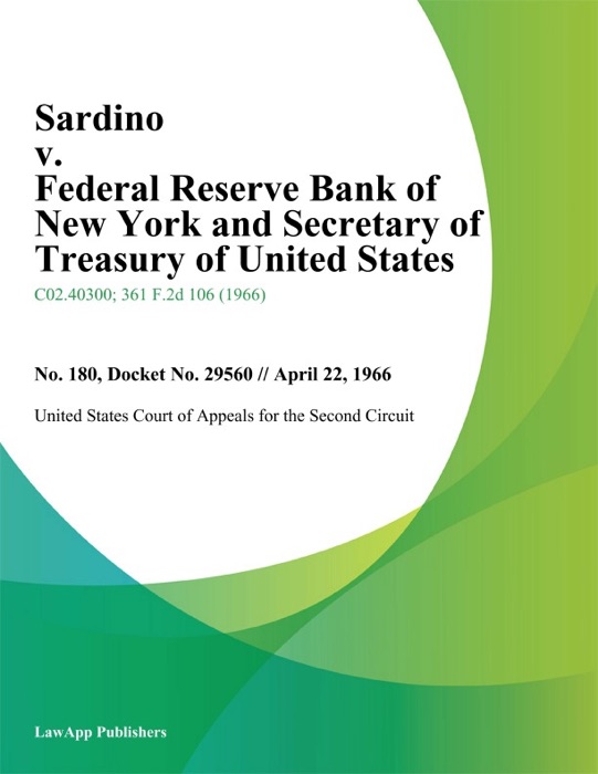 Sardino v. Federal Reserve Bank of New York and Secretary of Treasury of United States