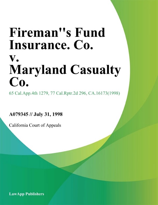 Firemans Fund Insurance. Co. v. Maryland Casualty Co.