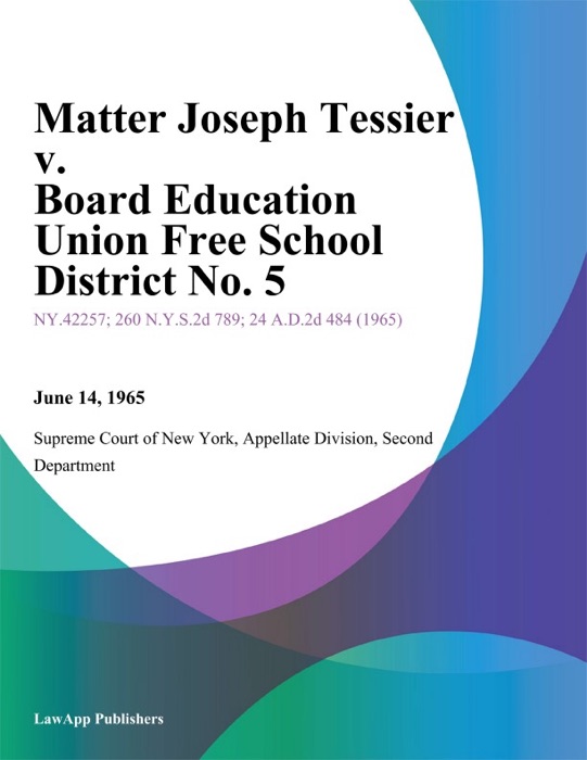 Matter Joseph Tessier v. Board Education Union Free School District No. 5