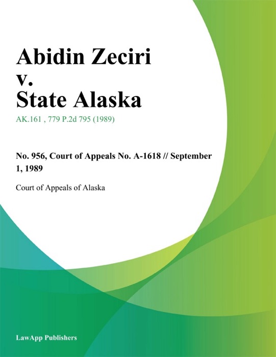 Abidin Zeciri v. State Alaska