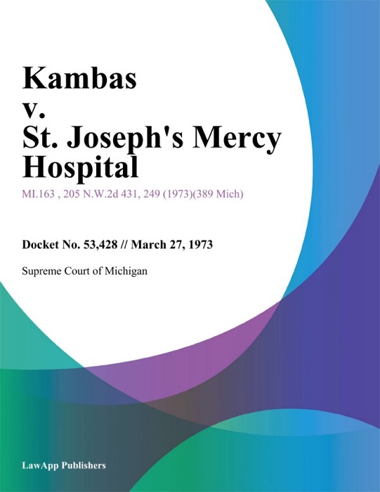 Kambas v. St. Josephs Mercy Hospital