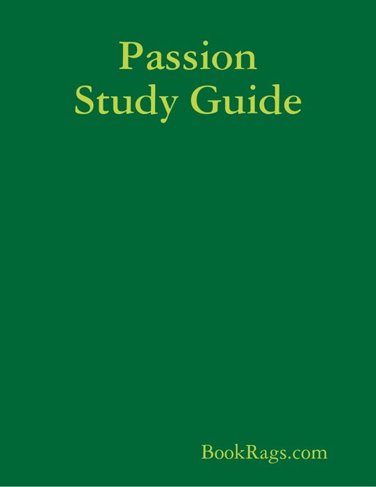 Passion Study Guide