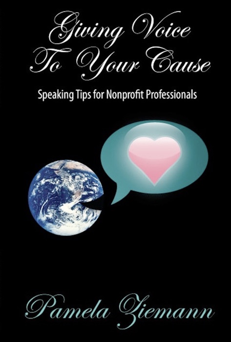 Giving Voice to Your Cause