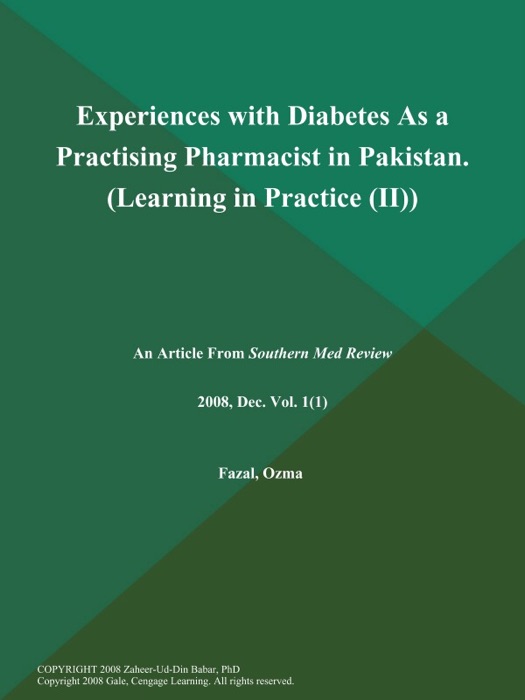 Experiences with Diabetes As a Practising Pharmacist in Pakistan (Learning in Practice (II))