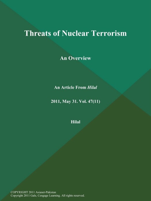 Threats of Nuclear Terrorism: An Overview