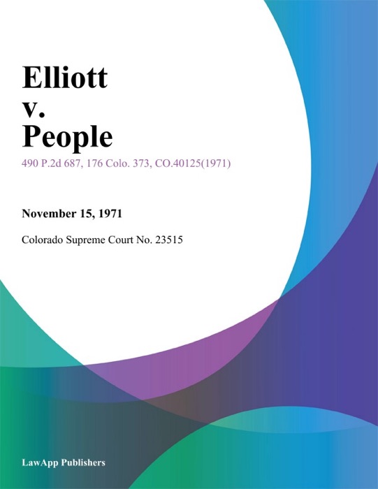 Elliott v. People
