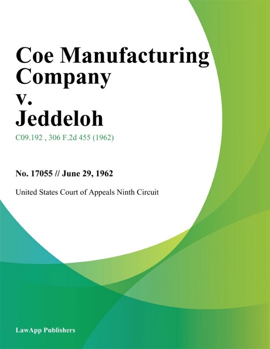 Coe Manufacturing Company v. Jeddeloh