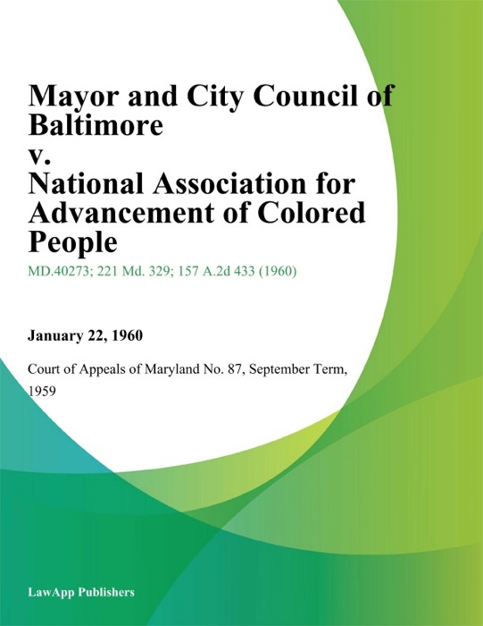 Mayor And City Council of Baltimore v. National Association for Advancement of Colored People