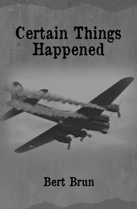 Certain Things Happened