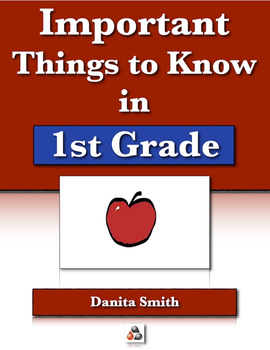 Important Things to Know In 1st Grade