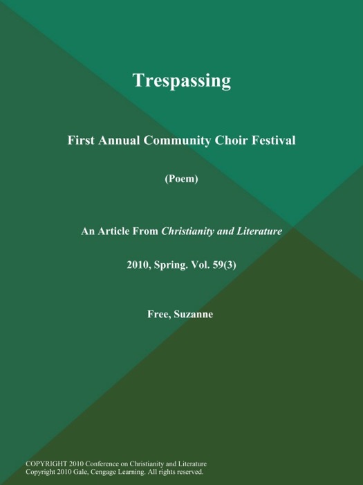 Trespassing: First Annual Community Choir Festival (Poem)