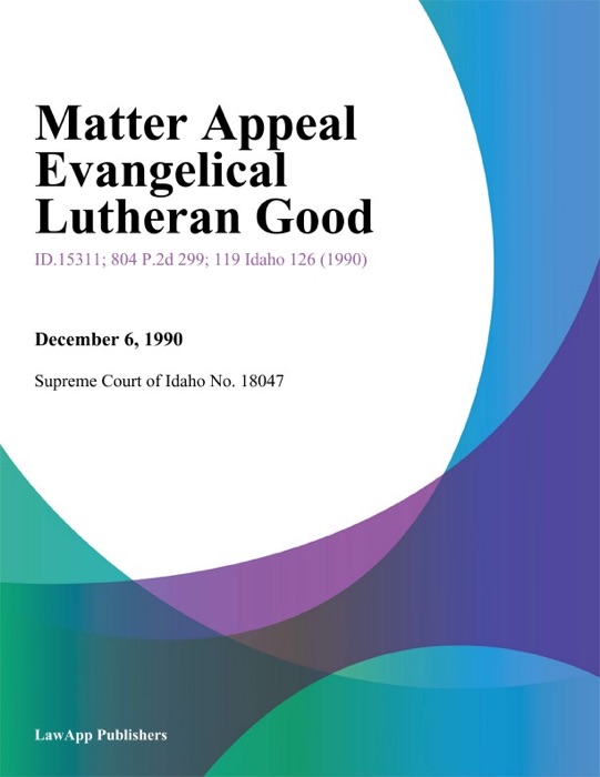 Matter Appeal Evangelical Lutheran Good