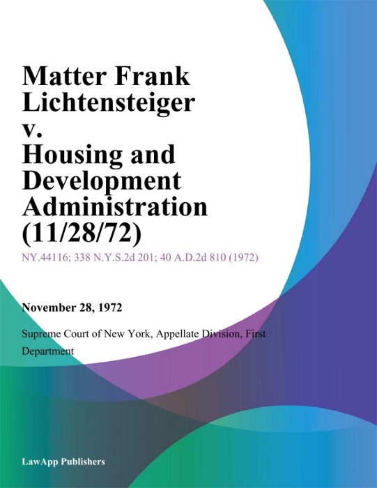 Matter Frank Lichtensteiger v. Housing and Development Administration