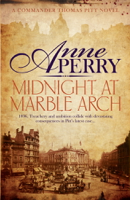 Anne Perry - Midnight at Marble Arch (Thomas Pitt Mystery, Book 28) artwork