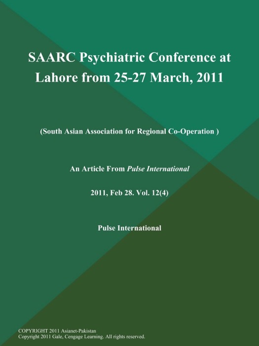 SAARC Psychiatric Conference at Lahore from 25-27 March, 2011 (South Asian Association for Regional Co-Operation )