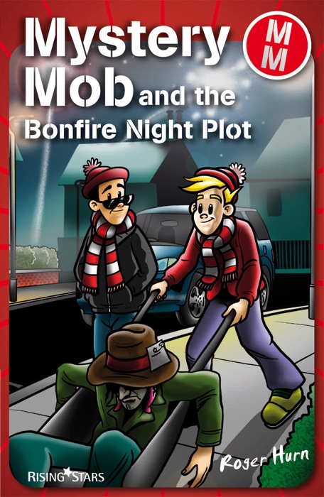 Mystery Mob and the Bonfire Night Plot