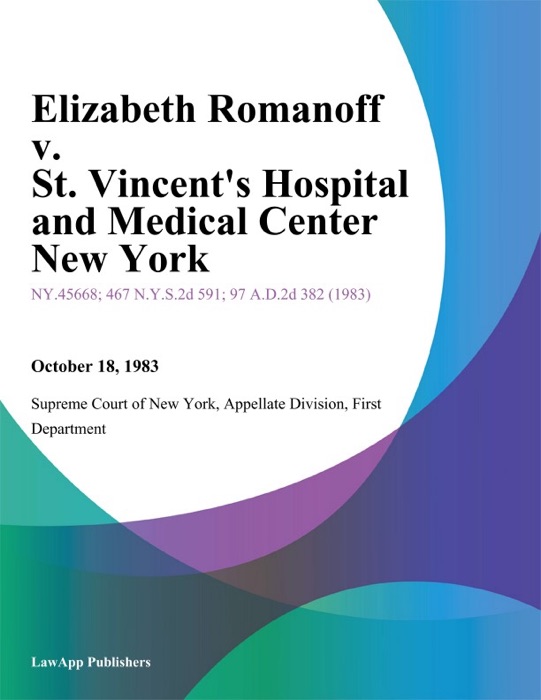 Elizabeth Romanoff v. St. Vincents Hospital And Medical Center New York