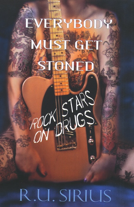 Everybody Must Get Stoned:
