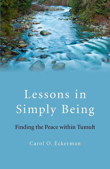 Lessons In Simply Being