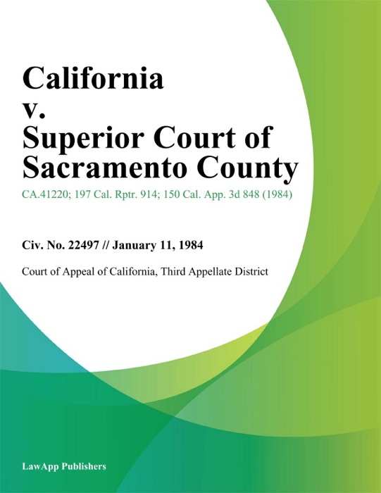 California v. Superior Court of Sacramento County